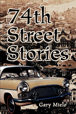 Seller image for 74th Street Stories (Paperback or Softback) for sale by BargainBookStores