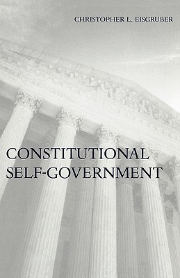 Imagen del vendedor de Constitutional Self-Government (Paperback or Softback) a la venta por BargainBookStores