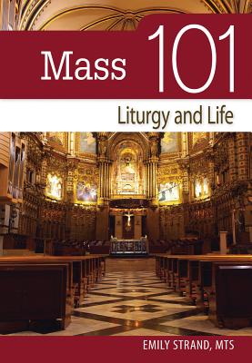 Imagen del vendedor de Mass 101: Liturgy and Life (Paperback or Softback) a la venta por BargainBookStores