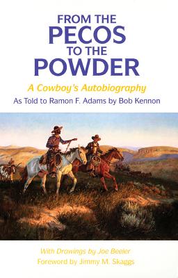 Immagine del venditore per From the Pecos to the Powder: A Cowboy's Anthology (Paperback or Softback) venduto da BargainBookStores