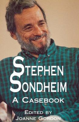 Bild des Verkufers fr Stephen Sondheim: A Casebook (Paperback or Softback) zum Verkauf von BargainBookStores