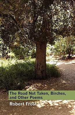 Image du vendeur pour The Road Not Taken, Birches, and Other Poems (Paperback or Softback) mis en vente par BargainBookStores