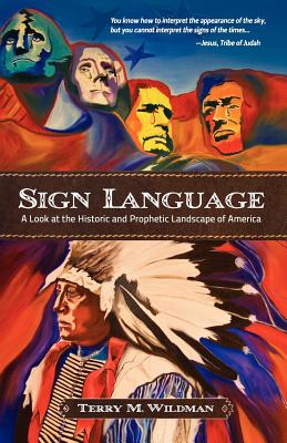 Bild des Verkufers fr Sign Language: A Look at the Historic and Prophetic Landscape of America (Paperback or Softback) zum Verkauf von BargainBookStores