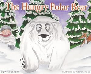 Image du vendeur pour The Hungry Polar Bear (Hardback or Cased Book) mis en vente par BargainBookStores