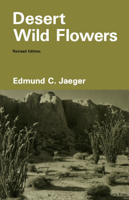 Seller image for Desert Wild Flowers (Revised) (Paperback or Softback) for sale by BargainBookStores