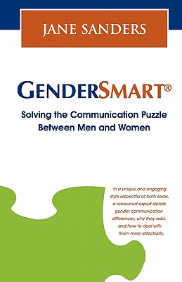 Imagen del vendedor de Gendersmart - Solving the Communication Puzzle Between Men and Women (Paperback or Softback) a la venta por BargainBookStores