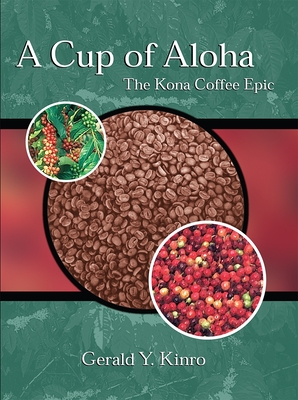 Image du vendeur pour A Cup of Aloha: The Kona Coffee Epic (Paperback or Softback) mis en vente par BargainBookStores