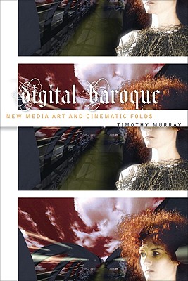 Bild des Verkufers fr Digital Baroque: New Media Art and Cinematic Folds (Paperback or Softback) zum Verkauf von BargainBookStores