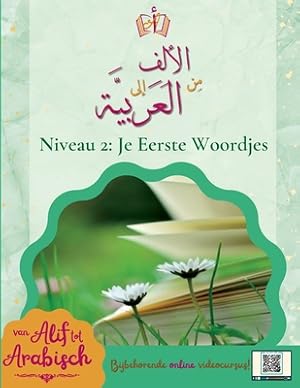 Image du vendeur pour Van Alif tot Arabisch niveau 2: Je eerste woordjes (Paperback or Softback) mis en vente par BargainBookStores