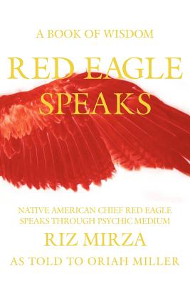 Image du vendeur pour Red Eagle Speaks: A Book of Wisdom (Paperback or Softback) mis en vente par BargainBookStores