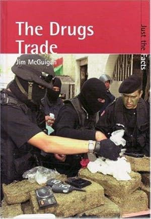 Seller image for Drugs Trade (Just the Facts) for sale by WeBuyBooks