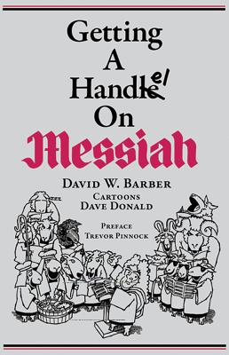Image du vendeur pour Getting a Handel on Messiah (Paperback or Softback) mis en vente par BargainBookStores