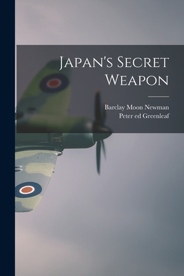 Bild des Verkufers fr Japan's Secret Weapon (Paperback or Softback) zum Verkauf von BargainBookStores