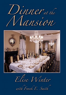 Seller image for Dinner at the Mansion (Hardback or Cased Book) for sale by BargainBookStores