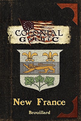 Image du vendeur pour Colonial Gothic: New France (Paperback or Softback) mis en vente par BargainBookStores