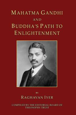 Bild des Verkufers fr Mahatma Gandhi and Buddha's Path to Enlightenment (Paperback or Softback) zum Verkauf von BargainBookStores