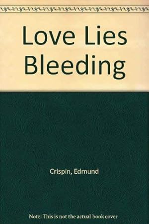 Imagen del vendedor de Love Lies Bleeding a la venta por WeBuyBooks
