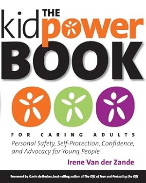 Seller image for The Kidpower Book for Caring Adults: Personal Safety, Self-Protection, Confidence, and Advocacy for Young People (Paperback or Softback) for sale by BargainBookStores