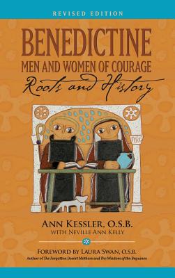 Bild des Verkufers fr Benedictine Men and Women of Courage: Roots and History (Hardback or Cased Book) zum Verkauf von BargainBookStores