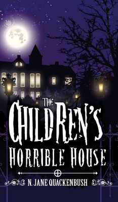 Bild des Verkufers fr The Children's Horrible House (Hardback or Cased Book) zum Verkauf von BargainBookStores