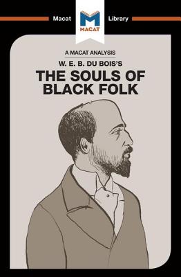 Seller image for An Analysis of W.E.B. Du Bois's the Souls of Black Folk (Paperback or Softback) for sale by BargainBookStores