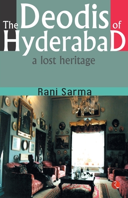 Image du vendeur pour The Deodis of Hyderabad a Lost Heritage (Paperback or Softback) mis en vente par BargainBookStores