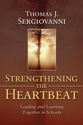 Bild des Verkufers fr Strengthening the Heartbeat (Paperback or Softback) zum Verkauf von BargainBookStores