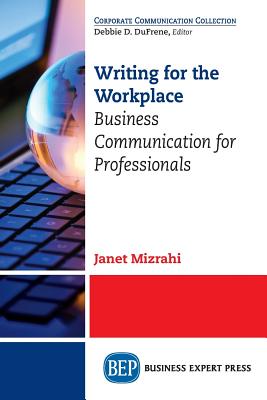 Bild des Verkufers fr Writing for the Workplace: Business Communication for Professionals (Paperback or Softback) zum Verkauf von BargainBookStores