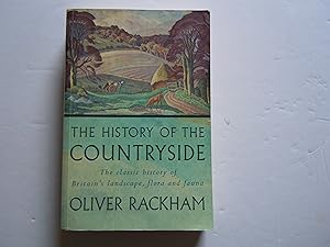 Seller image for The History of the Countryside/The classic history of Britain's landscape. flora and fauna for sale by Empire Books