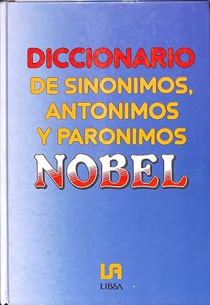 Seller image for DICCIONARIO DE SINONIMOS, ANTONIMOS Y PARONIMOS NOBEL. for sale by Librera Smile Books