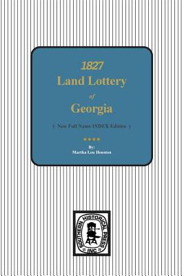 Imagen del vendedor de 1827 Land Lottery of Georgia (Paperback or Softback) a la venta por BargainBookStores