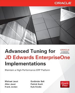Immagine del venditore per Advanced Tuning for JD Edwards EnterpriseOne Implementations (Paperback or Softback) venduto da BargainBookStores