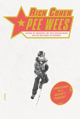 Seller image for Pee Wees: Confessions of a Hockey Parent (Paperback or Softback) for sale by BargainBookStores