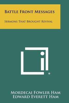 Imagen del vendedor de Battle Front Messages: Sermons That Brought Revival (Paperback or Softback) a la venta por BargainBookStores