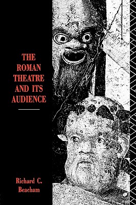 Immagine del venditore per The Roman Theatre and Its Audience (Paperback or Softback) venduto da BargainBookStores