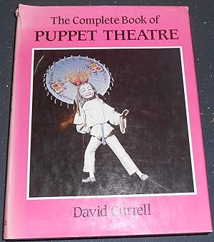 Immagine del venditore per The Complete Book of Puppet Theatre venduto da Librairie Sedon