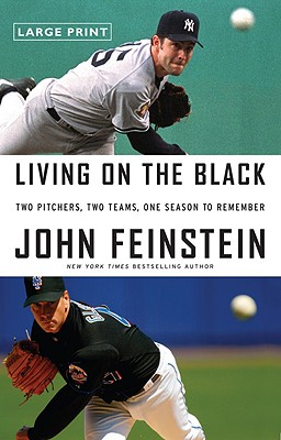 Immagine del venditore per Living on the Black: Two Pitchers, Two Teams, One Season to Remember (Paperback or Softback) venduto da BargainBookStores