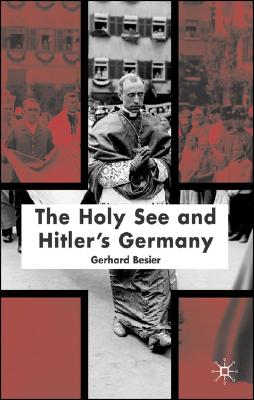 Immagine del venditore per The Holy See and Hitler's Germany (Hardback or Cased Book) venduto da BargainBookStores