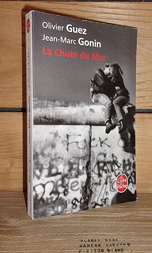 Seller image for LA CHUTE DU MUR for sale by Planet's books