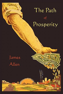 Imagen del vendedor de The Path of Prosperity (Paperback or Softback) a la venta por BargainBookStores