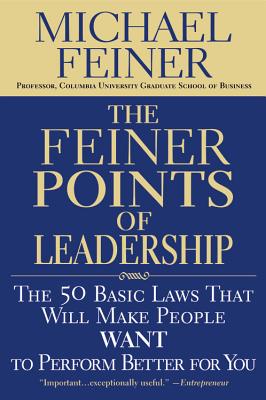 Seller image for The Feiner Points of Leadership: The 50 Basic Laws That Will Make People Want to Perform Better for You (Paperback or Softback) for sale by BargainBookStores
