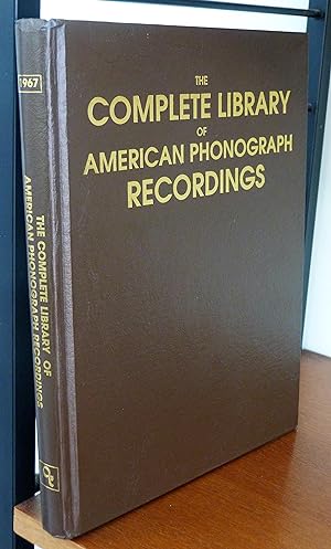The Complete Library of American Phonograph Recordings 1967