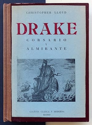 Drake, Corsario y Almirante