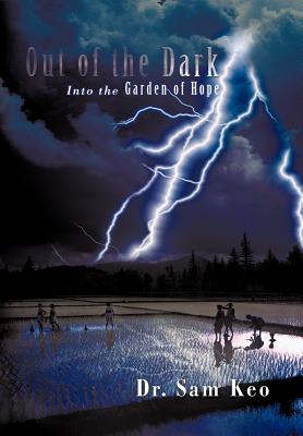 Bild des Verkufers fr Out of the Dark: Into the Garden of Hope (Hardback or Cased Book) zum Verkauf von BargainBookStores