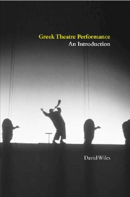 Seller image for Greek Theatre Performance: An Introduction (Paperback or Softback) for sale by BargainBookStores