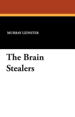 Bild des Verkufers fr The Brain Stealers (Paperback or Softback) zum Verkauf von BargainBookStores