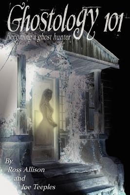 Seller image for Ghostology 101 (Paperback or Softback) for sale by BargainBookStores