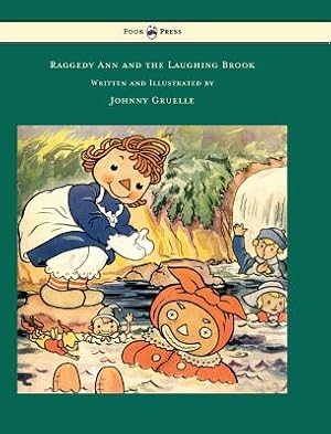 Seller image for Raggedy Ann and the Laughing Brook - Illustrated by Johnny Gruelle (Hardback or Cased Book) for sale by BargainBookStores