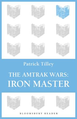 Seller image for The Amtrak Wars: Iron Master: The Talisman Prophecies Part 3 (Paperback or Softback) for sale by BargainBookStores