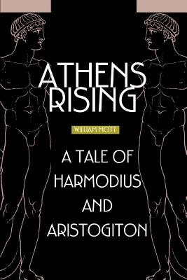 Seller image for Athens Rising: A tale of Harmodius and Aristogiton (Paperback or Softback) for sale by BargainBookStores